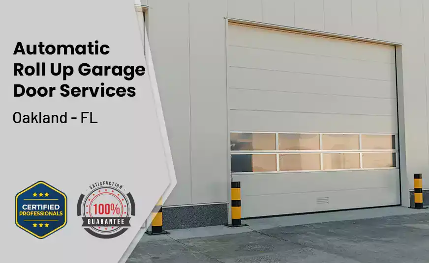 Automatic Roll Up Garage Door Oakland - FL 