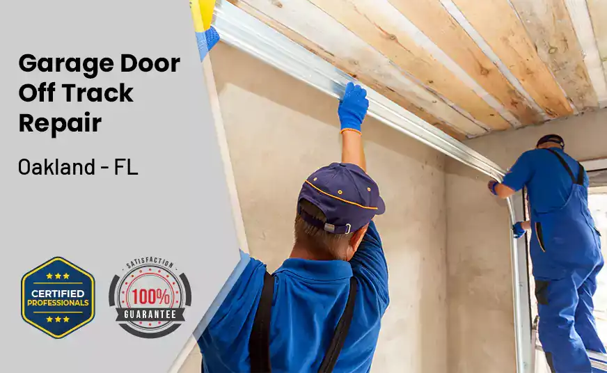 Garage Door Off Track Repair Oakland - FL