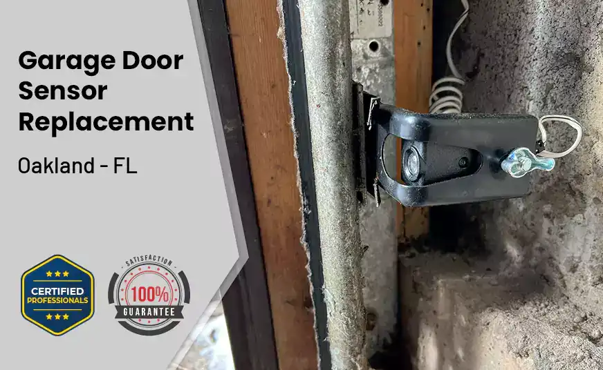 Garage Door Sensor Replacement Oakland - FL 
