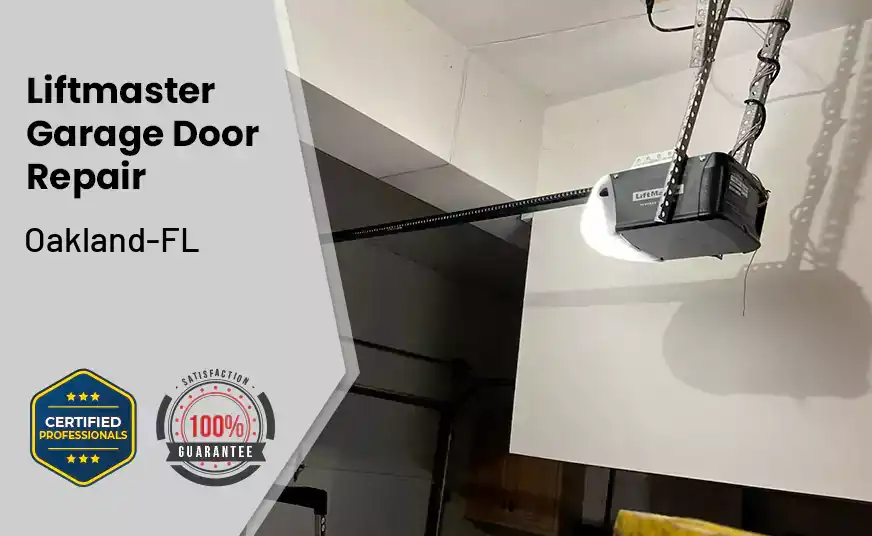 Liftmaster Garage Door Repair Oakland-FL 