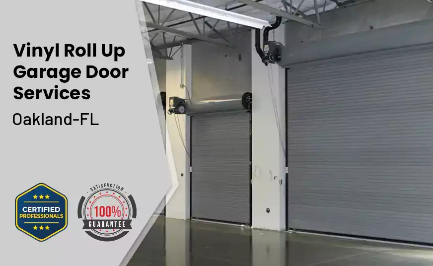 Vinyl Roll Up Garage Doors Oakland-FL
