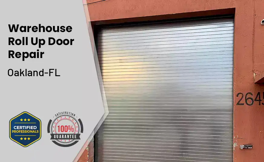 Warehouse Roll Up Door repair Oakland-FL 